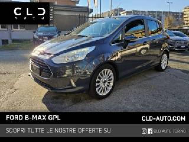 Ford B-Max 1.4 90 Cv Gpl 