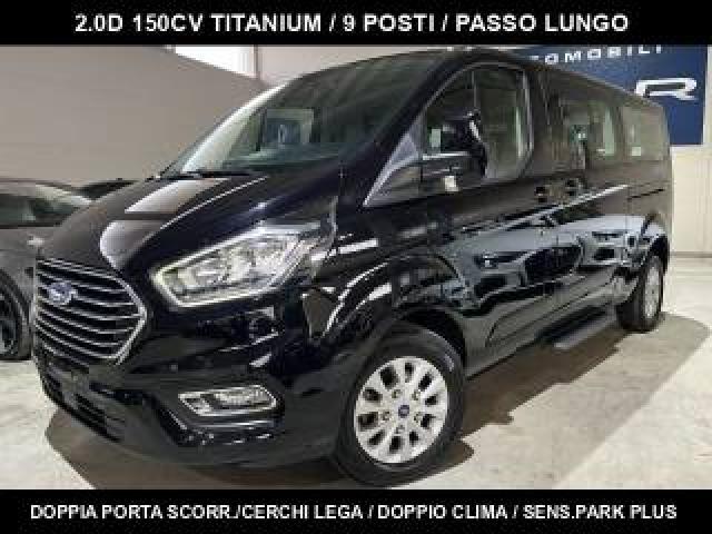 Ford Tourneo Custom 320 2.0 E.blue 150cv Pl Titanium 9 Posti Park Plus 